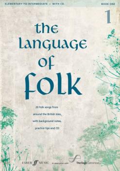 The Language of Folk 1: 20 Folk Songs from around the British Isles, w (AL-12-0571537324)