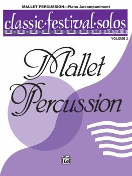 Classic Festival Solos (Mallet Percussion), Volume 2 Piano Acc. (AL-00-EL03898)