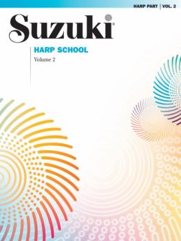 Suzuki Harp School Harp Part, Volume 2 (AL-00-0291S)