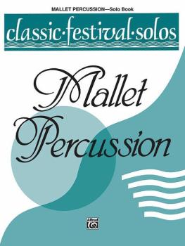 Classic Festival Solos (Mallet Percussion), Volume 1 Solo Book (AL-00-EL03748)