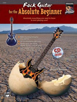 Rock Guitar for the Absolute Beginner: Absolutely Everything You Need  (AL-00-22878)