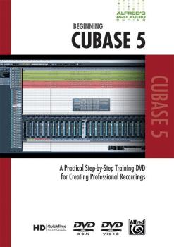 Alfred's Pro Audio Series: Beginning Cubase 5: A Practical Step-by-Ste (AL-00-33631)