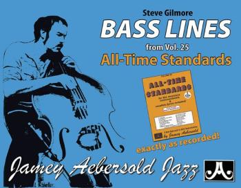Steve Gilmore Bass Lines (From <i>Vol. 25 All-Time Standards</i>) (AL-24-GBL1)