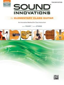 Sound Innovations for Elementary Class Guitar: An Innovative Method fo (AL-00-44086)