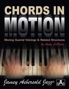 Chords in Motion: Moving Quartal Voicings & Related Structures (AL-24-CIM)
