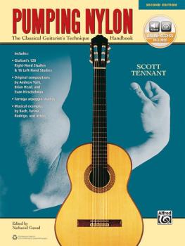 Pumping Nylon (Second Edition): The Classical Guitarist's Technique Ha (AL-00-44949)