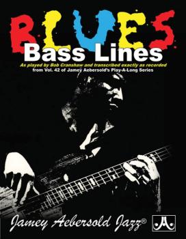 Blues Bass Lines: As Played by Bob Cranshaw and Transcribed Exactly as (AL-24-CBL)