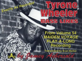 Tyrone Wheeler Bass Lines (From <i>Volume 54 Maiden Voyage Play-A-Long (AL-24-MVB)