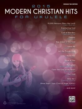 2015 Modern Christian Hits for Ukulele (AL-00-44706)
