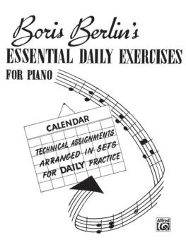 Essential Daily Exercises for Piano: Technical Assignments Arranged in (AL-00-V1011)