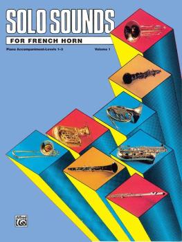 Solo Sounds for French Horn, Volume I, Levels 1-3 (AL-00-EL03344)