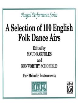 A Selection of 100 English Folk Dance Airs (AL-00-B103)