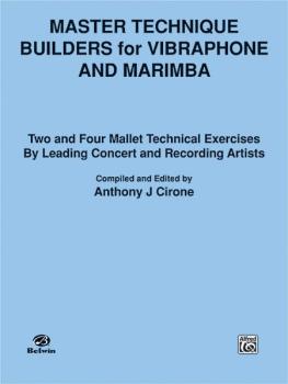 Master Technique Builders for Vibraphone and Marimba: Two- and Four-Ma (AL-00-EL03209)