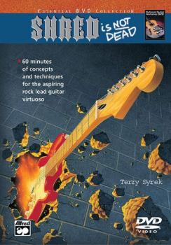 Shred Is Not Dead: Concepts and Techniques for the Aspiring Rock Lead  (AL-00-21914)