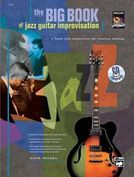 The Big Book of Jazz Guitar Improvisation: Tools and Inspiration for C (AL-00-21968)