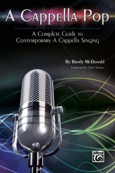 A Cappella Pop: A Complete Guide to Contemporary A Cappella Singing (AL-00-38006)