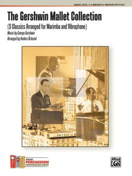 The Gershwin Mallet Collection: 5 Classics Arranged for Marimba and Vi (AL-00-30727)
