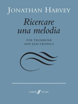 Ricercare una melodia (For Trombone and Electronics) (AL-12-0571522157)