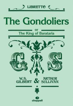 The Gondoliers: or The King of Barataria (AL-12-0571539955)