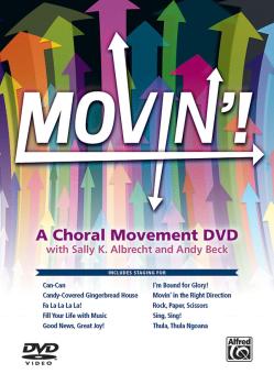 Movin'! A Choral Movement DVD (Featuring Staging for: Can-Can / Candy- (AL-00-46835)