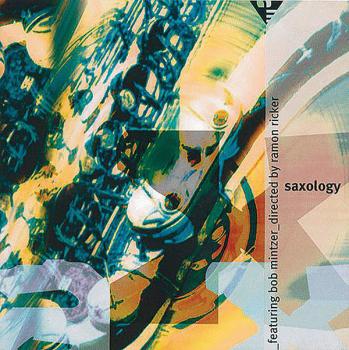 Saxology CD, Vol. 2 (Featuring Bob Mintzer) (AL-01-ADV9609)