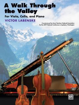 A Walk Through the Valley (For Viola, Cello, and Piano) (AL-00-47773)