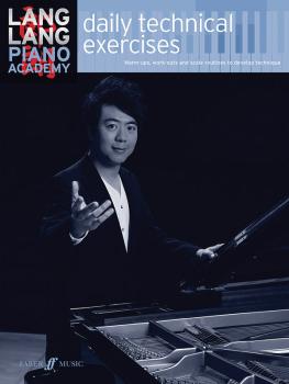 Lang Lang Piano Academy: Daily Technical Exercises: Warm-ups, Work-out (AL-12-0571540627)