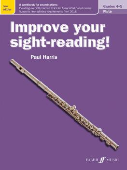 Improve Your Sight-Reading! Flute, Grade 4-5 (New Edition): A Workbook (AL-12-0571539858)
