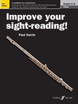 Improve Your Sight-Reading! Flute, Grade 6-8 (New Edition): A Workbook (AL-12-0571539866)