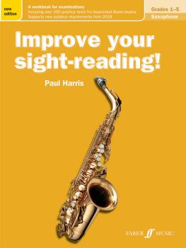 Improve Your Sight-Reading! Saxophone, Grades 1-5 (New Edition): A Wor (AL-12-0571540201)