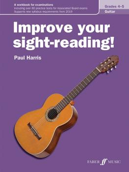 Improve Your Sight-Reading! Guitar, Levels 4-5: A Workbook for Examina (AL-12-057154133X)