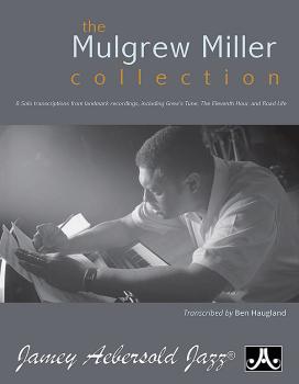 The Mulgrew Miller Collection: 8 Solo Transcriptions from Landmark Rec (AL-24-MMC)