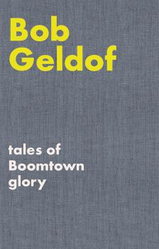 Tales of Boomtown Glory: Complete Lyrics and Selected Chronicles for t (AL-12-0571541526)