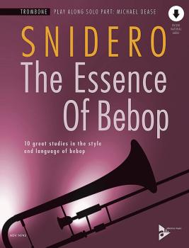 The Essence of Bebop: Trombone: 10 Great Studies in the Style and Lang (AL-01-ADV14743)