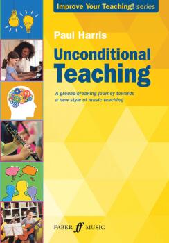 Unconditional Teaching: A Groundbreaking Journey Towards a New Style o (AL-12-0571542174)