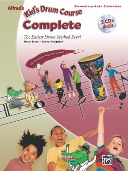 Alfred's Kid's Drum Course, Complete: The Easiest Drum Method Ever! (AL-00-27919)