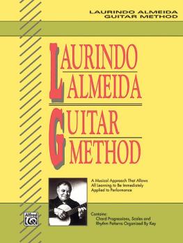 Laurindo Almeida Guitar Method: A Musical Approach That Allows All Lea (AL-00-3372)